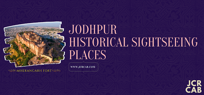 Jodhpur Famous Sightseeing Places | Historical Places in Jodhpur | Jodhpur Attraction Places |