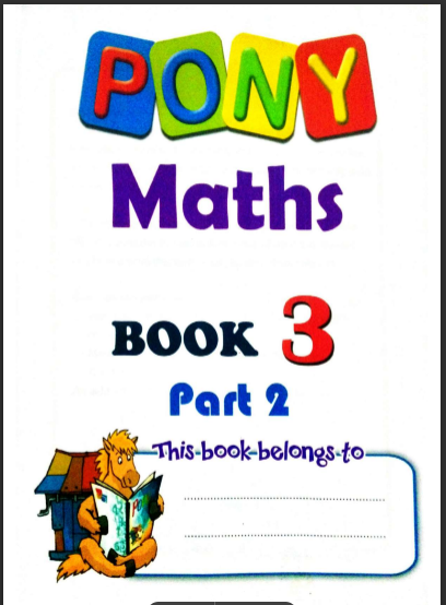 تحميل كتاب بونى ماث pony math للصف الثالث الابتدائي لغات الترم الثانى 2024 pdf