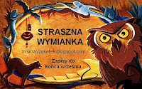 http://misiowyzakatek.blogspot.com/2018/09/straszna-wymianka.html