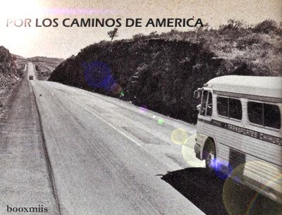 POR LOS CAMINOS DE AMERICA