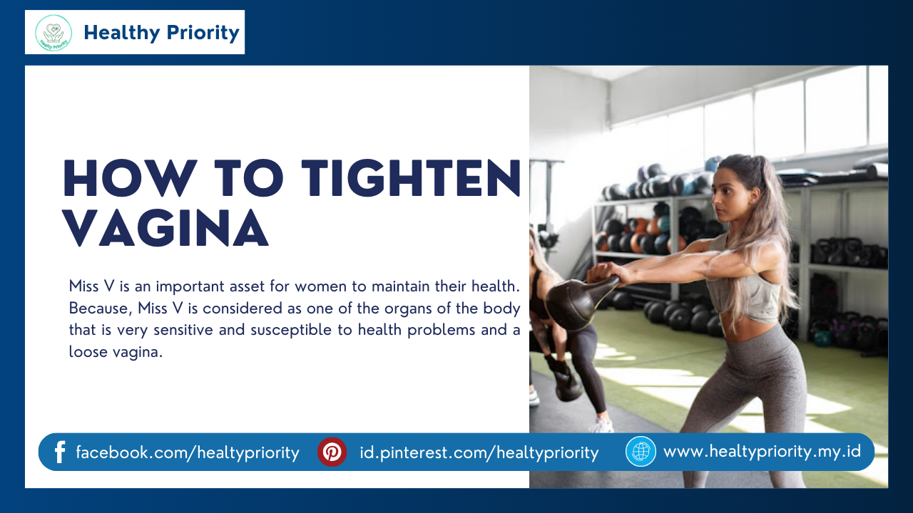 How to Tighten Vagina