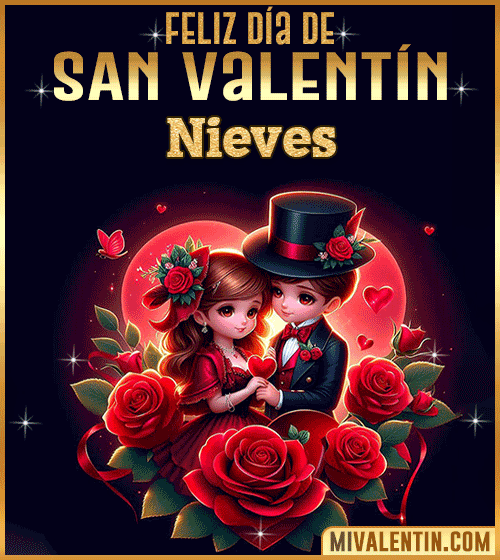 Feliz san valentín Nieves