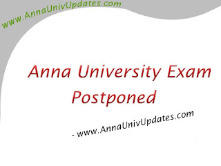 Anna University Exam Postponed  News