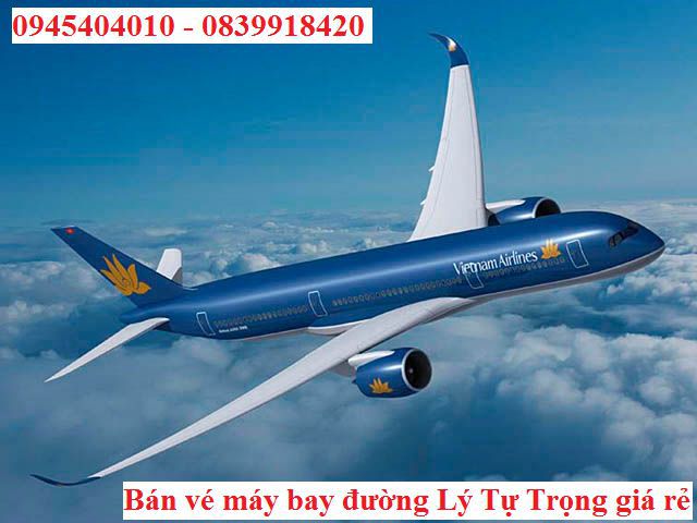 vé máy bay đường Lý Tự Trọng