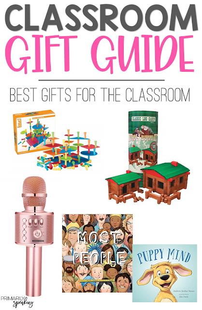 Classroom Gifts for Teachers and Students