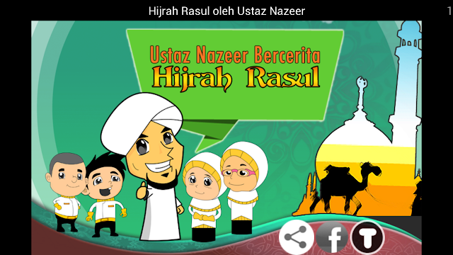 Hijrah Rasul - Android - Ustaz Nazeer Bercerita