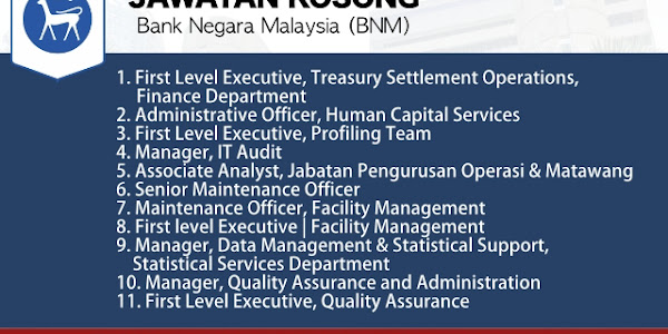 Jawatan Kosong Bank Negara Malaysia (BNM) - Tarikh Tutup 09 Januari 2020