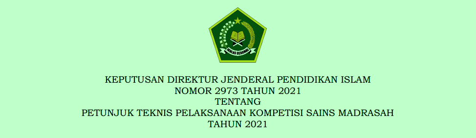 Juknis Pelaksanaan KSM Madrasah Tahun 2021 Berdasarkan Kepdirjen Pendis Nomor 2973 Tahun 2021