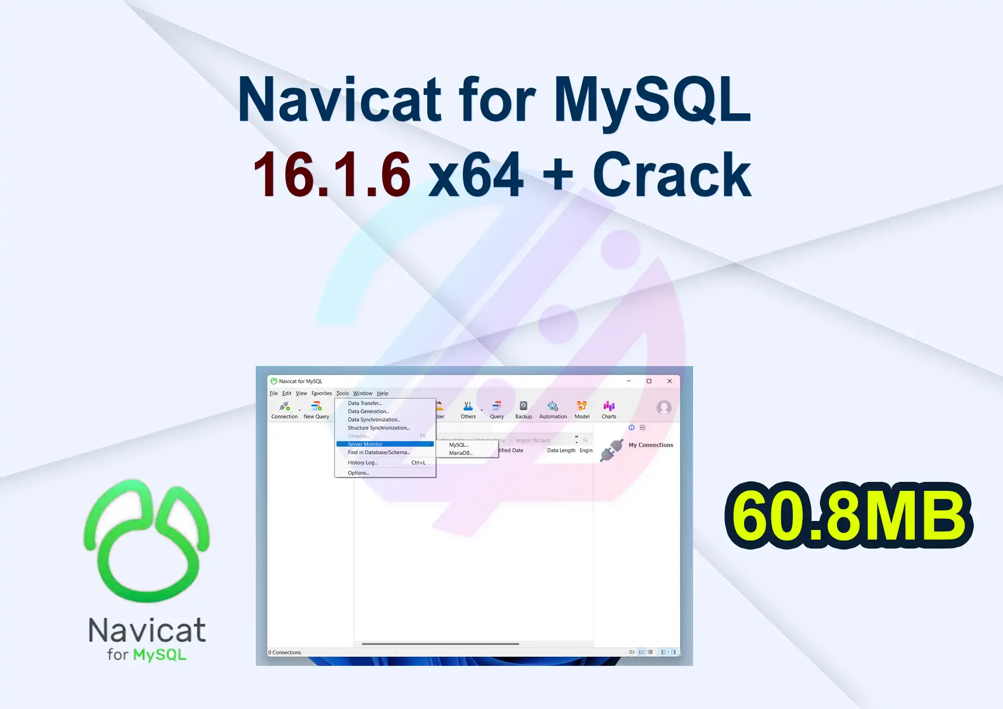 Navicat for MySQL 16.1.6 x64 + Crack