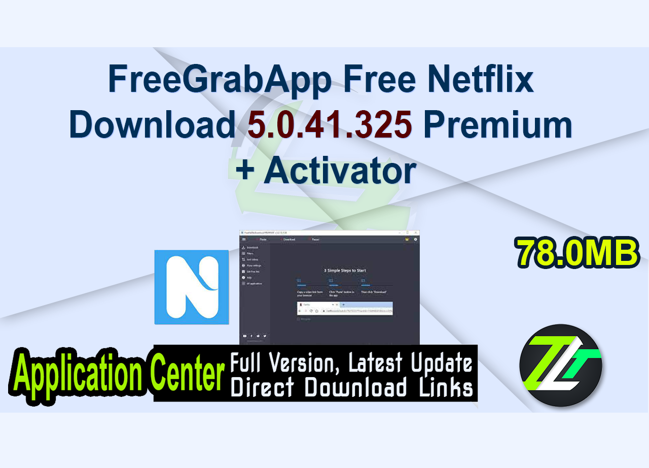 FreeGrabApp Free Netflix Download 5.0.41.325 Premium + Activator