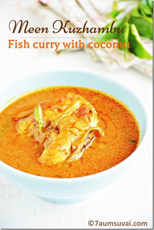 Meen kuzhambu/ Fish curry with coconut