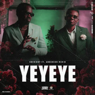 DOWNLOAD MP3: Sheriboy – Yeyeye (feat. Anderson Mário) (2022)