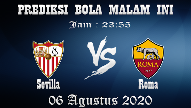 Prediksi Bola Sevilla Vs Roma