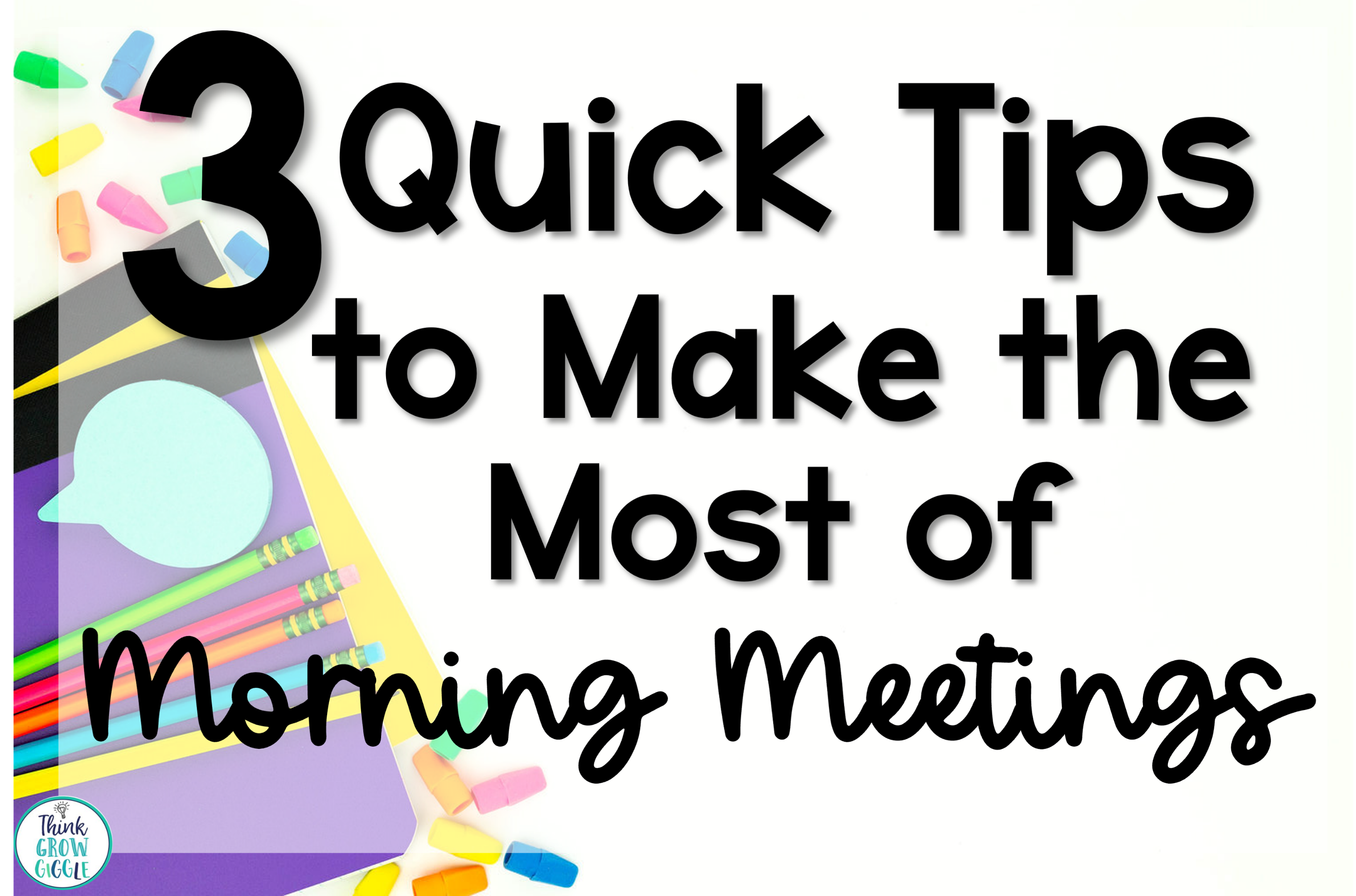3 Tips for Making the Most of Morning Meeting Time Upper Elementary