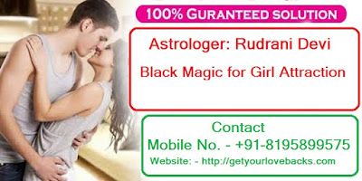 Black Magic for Girl Attraction