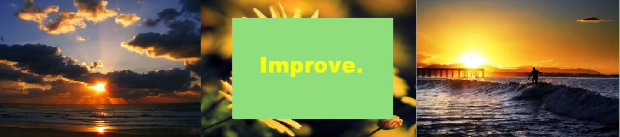 Improve