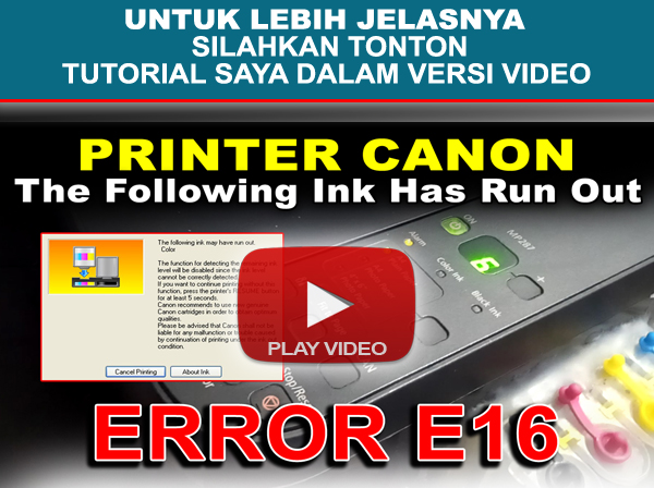 penyebab printer canon mp287 error e16, printer canon mp287 tombol tinta kedip kedip, printer canon mp287 lampu tinta kedip kedip, printer canon mp287 error The following ink may have run out