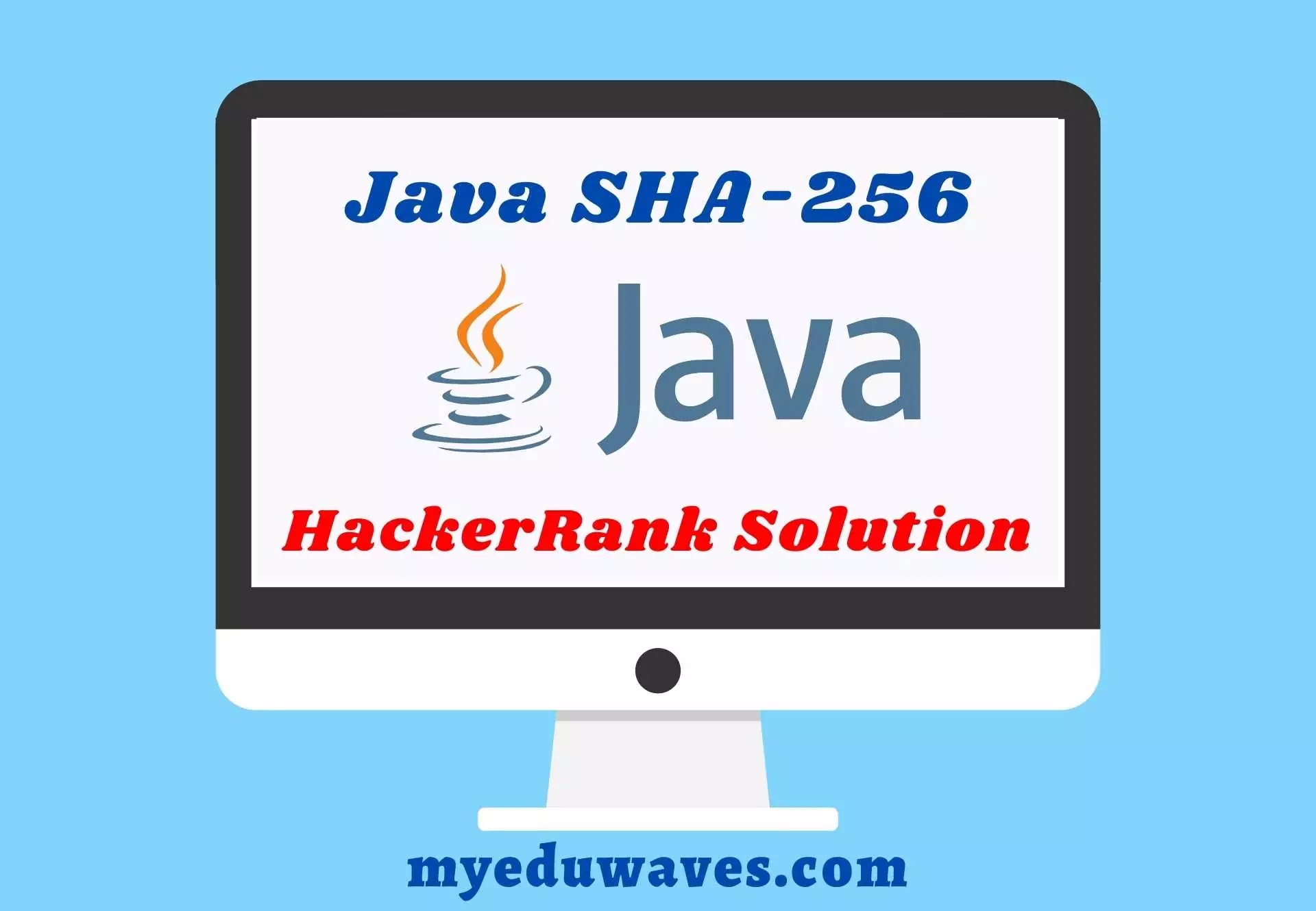 Java SHA-256 HackerRank Solution