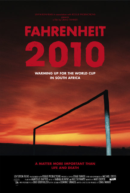 fahrenheit 2010 world cup poster south africa