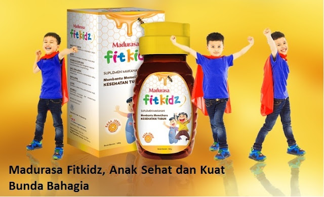 Madurasa Fitkidz, Anak Sehat dan Kuat Bunda Bahagia