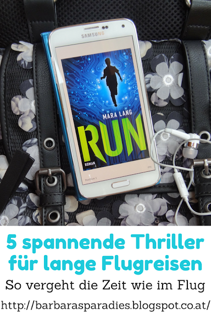 5 spannende Thriller für lange Flugreisen: So vergeht die Zeit wie im Flug - Run von Mara Lang