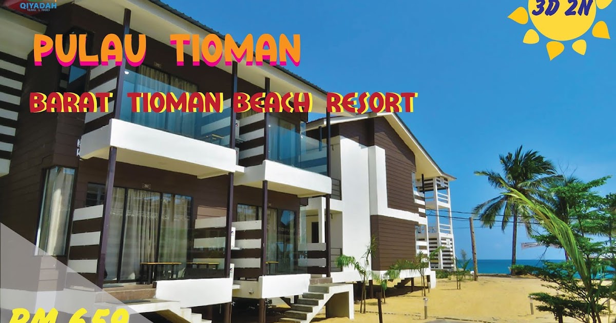 Pakej Pulau Tioman (The Barat Tioman Beach Resort) - Kg. Juara