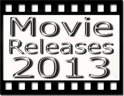 Inilah Daftar Judul Film Terbaru 2013 yang akan Dirilis