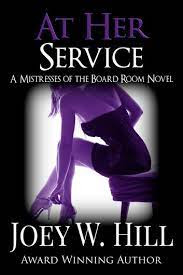 At Her Command A Mistresses of the Board Room Novel by Joey W. Hill in pdf