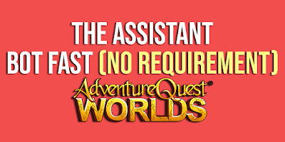 The Assistant Bot Fast AQW