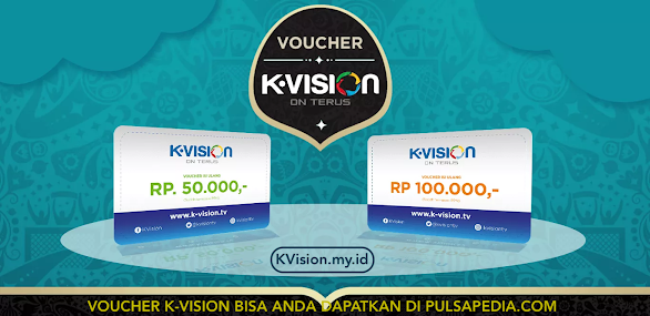Top Up Voucher K-Vision Online Promo Terbaru 2020