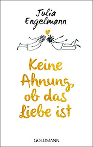 Keine Ahnung, ob das Liebe ist: Poetry