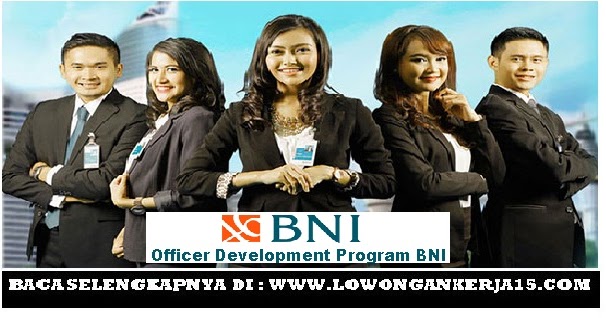 Lowongan Kerja Bank BNI (Persero) Area Jawa Tengah dan 