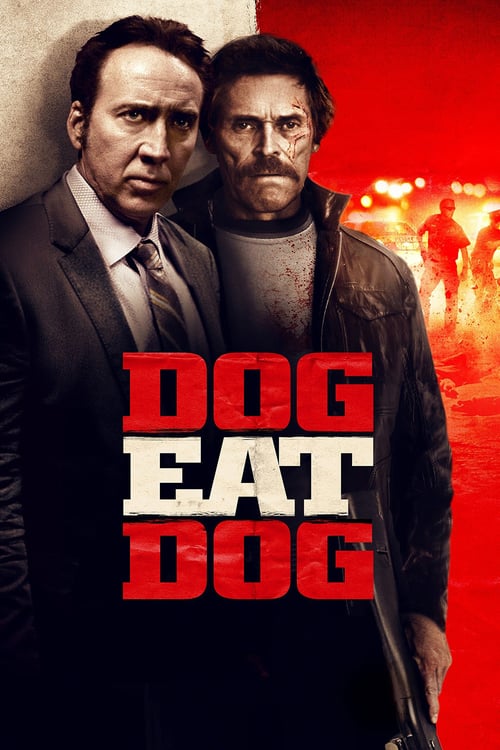 [HD] Dog Eat Dog 2016 Ganzer Film Deutsch Download