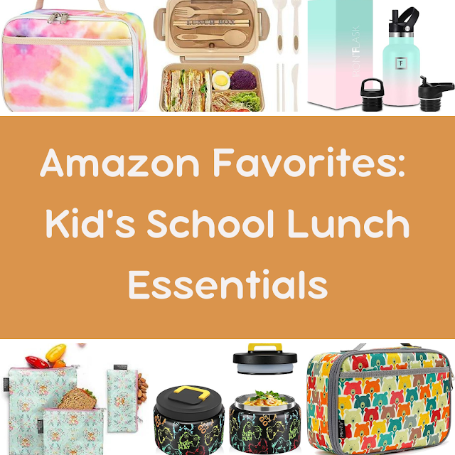 Amazon Favorites: Kid's School Lunch Essentials
