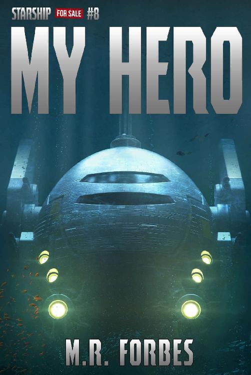 My Hero by M.R. Forbes
