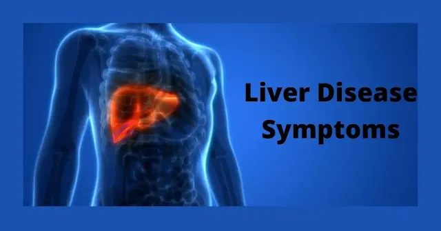 liver disease symptoms