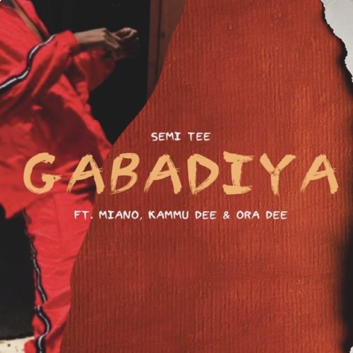 (Amapiano) Gabadiya ft. Miano, Kammu Dee & Ora Dee (2020)