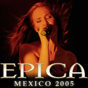 Epica - Live at circo volador, mexico city, 2005