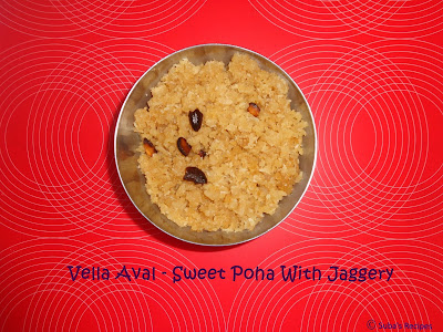 Vella Aval - Sweet Poha with Jaggery