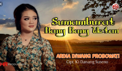 Download Mp3 Lagu Sumamburat Bang Bang Wetan Ardia Diwang Probowati Terbaru