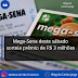 Mega-Sena deste sábado sorteia prêmio de R$ 3 milhões