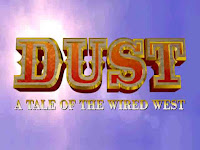 Dust - A Tale of the Wired West