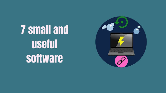 7 Small Windows Software But Most Useful And Free