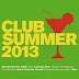 Various Artists – Club Summer 2013 (Special Version) (iTunes Plus AAC M4A + M4V) (Album)