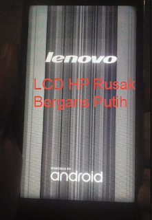 Cara Memperbaiki Lcd Hp Rusak Bergaris Putih - Download