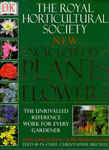 RHS New Encyclopedia of Plants & Flowers (3rd Edition)
