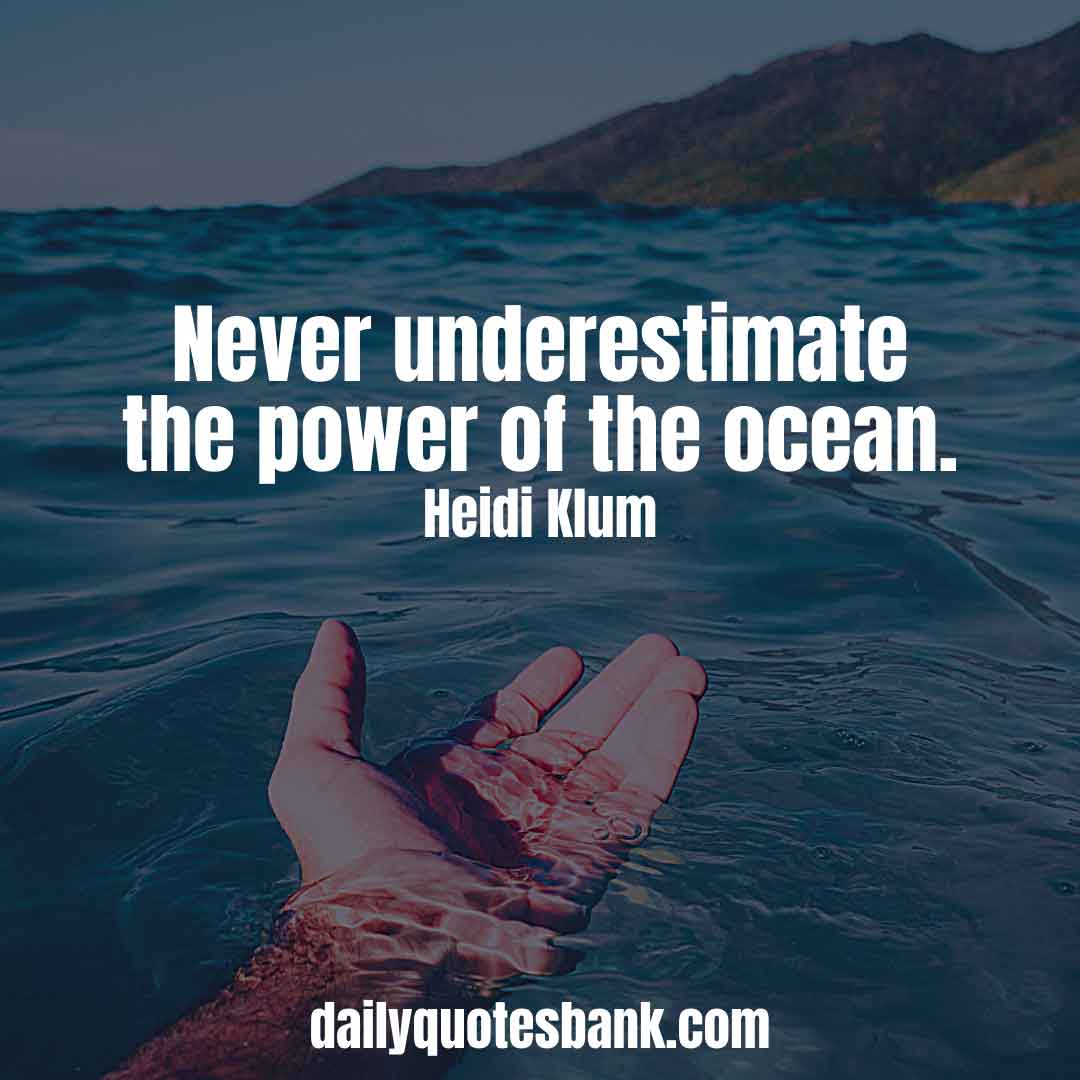 121 Inspirational Ocean Quotes That Will Make You Calm