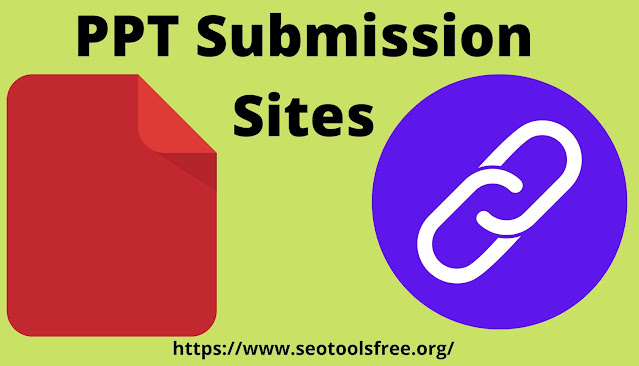 Free PPT Submission Sites List for Backlinks