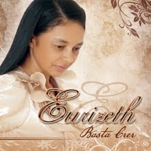 Eurizeth - Basta Crer 2012