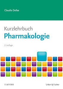 Kurzlehrbuch Pharmakologie (Kurzlehrbücher)